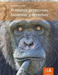 Publicació llibre “Primates: protección, bienestar y derechos”